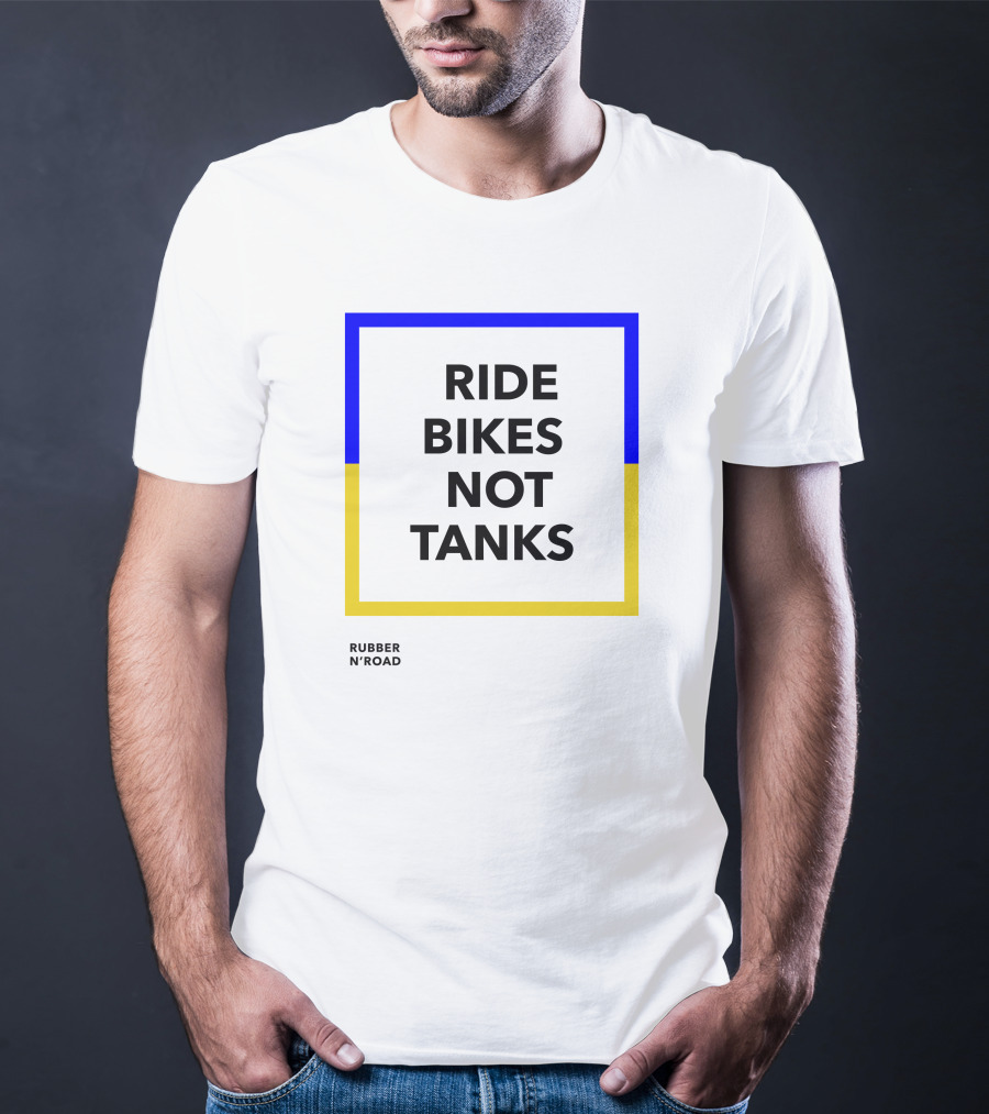 Ride Bikes Not Tanks Rubber N'road T-Shirt