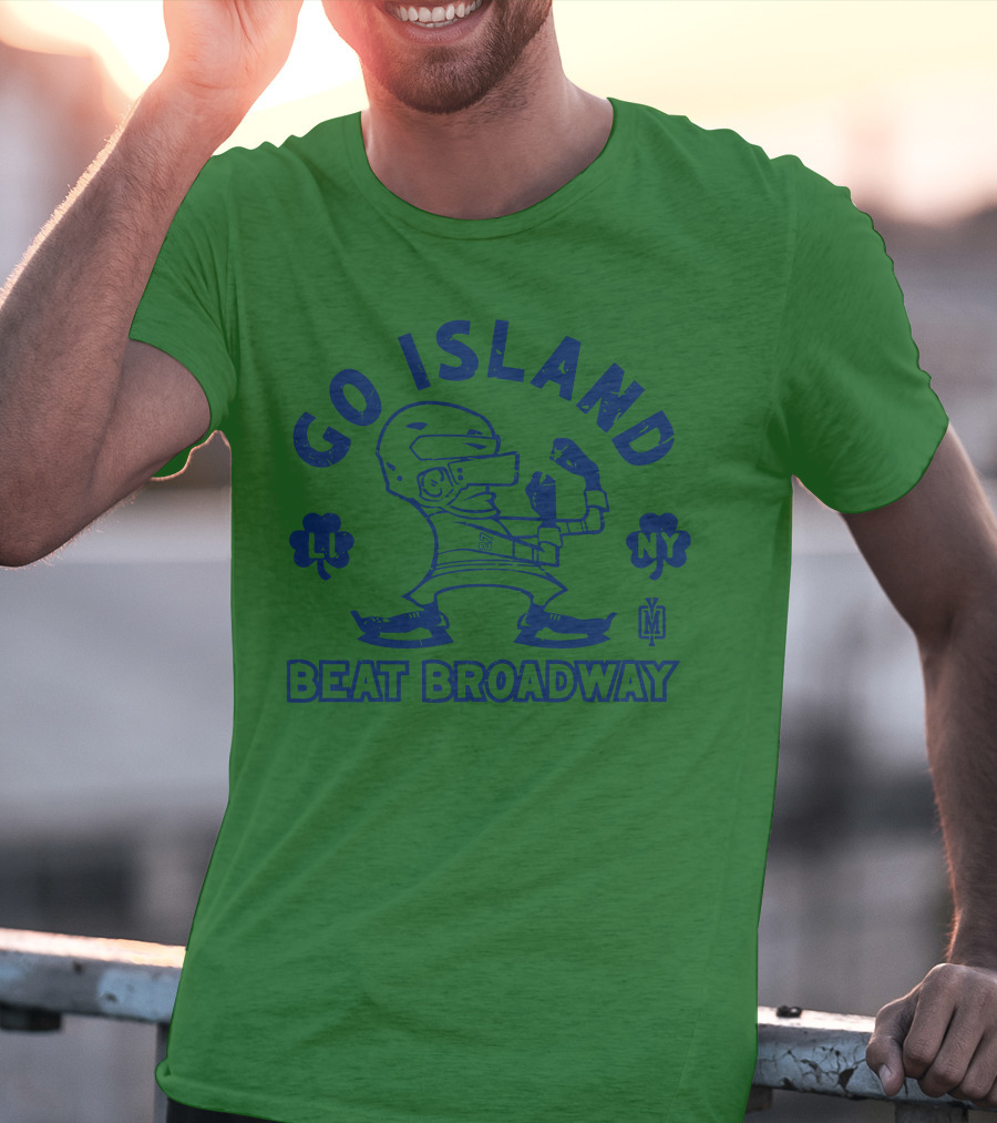 Go Island Beat Broadway NY LI Helmets Yes Men Outfitters T-Shirt