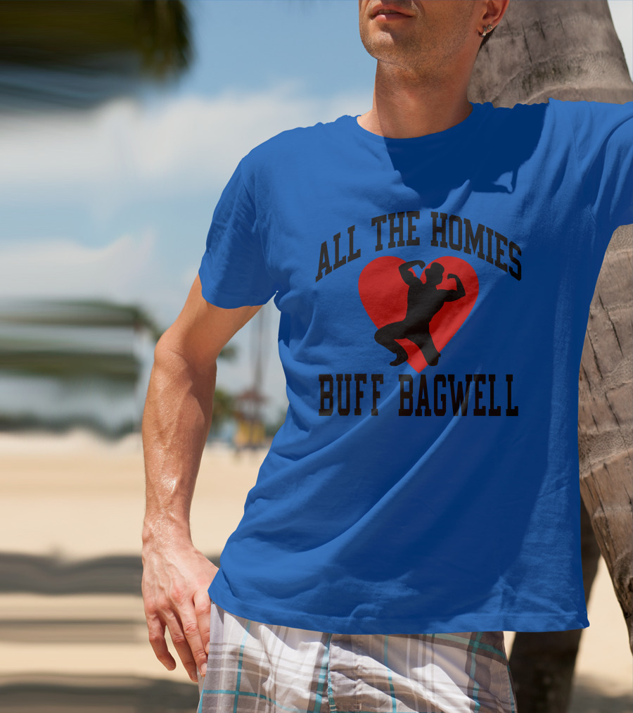 All The Homies Buff Bagwell Red Heart T-Shirt
