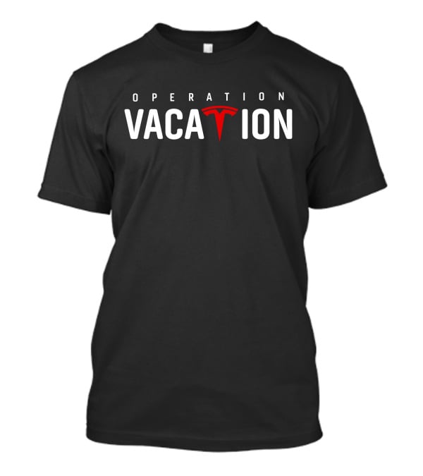 Operation Vacation Tesla T-Shirt