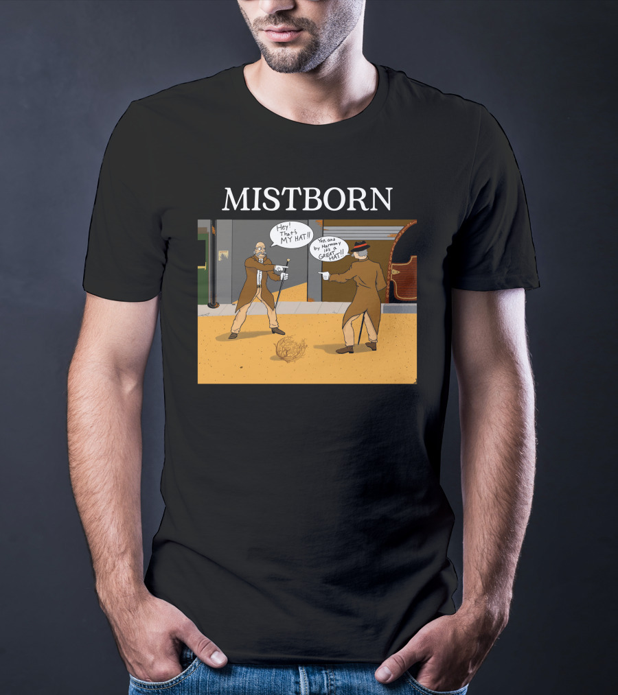 Mistborn Western Showdown With Hats And Duel T-Shirt
