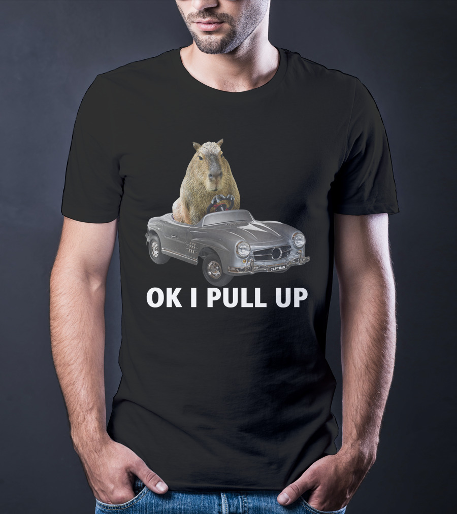 Capybara In Classic Car OK I Pull Up T-Shirt