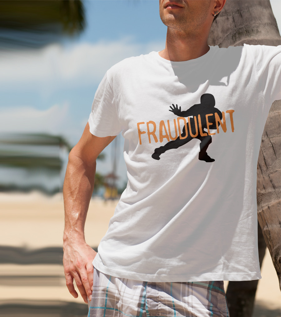 Fraudulent Football Player T-Shirt