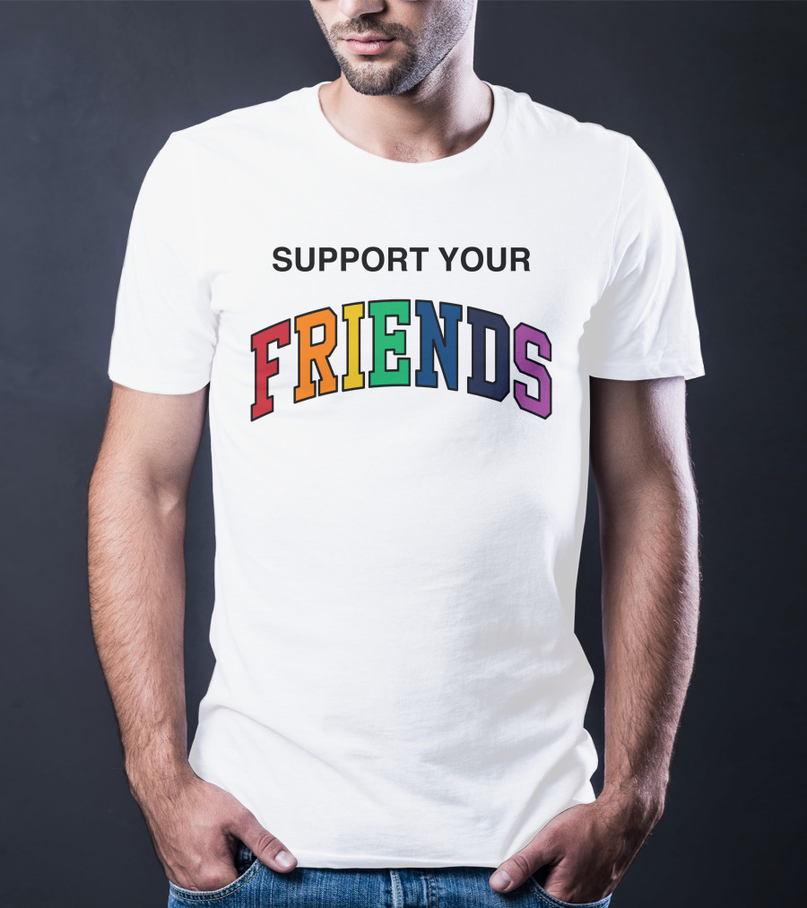 Kids Of Immigrants Store Support Your Friends T-Shirt