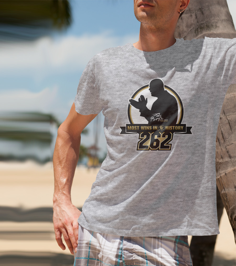 Most Wins In CU History 262 Coach Tad Boyle T-Shirt