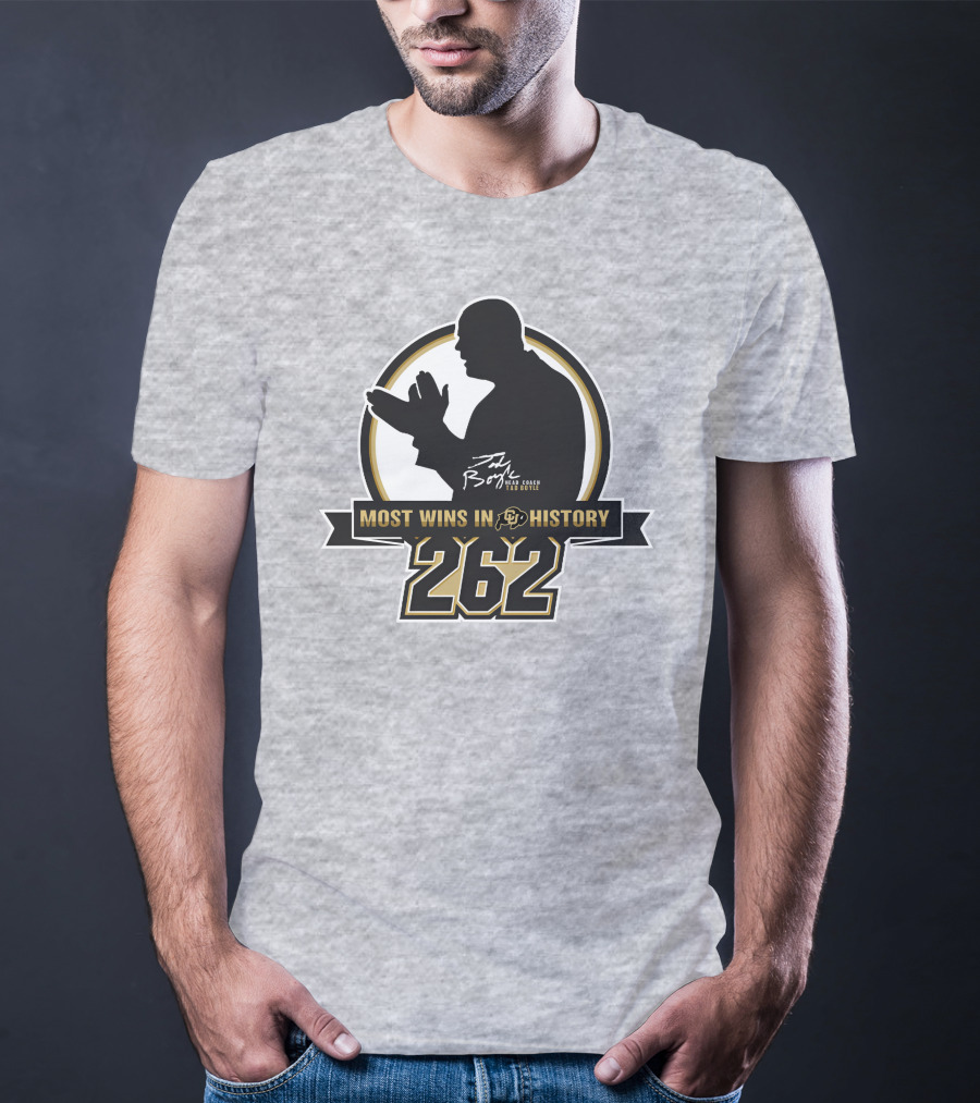 Most Wins In CU History 262 Coach Tad Boyle T-Shirt