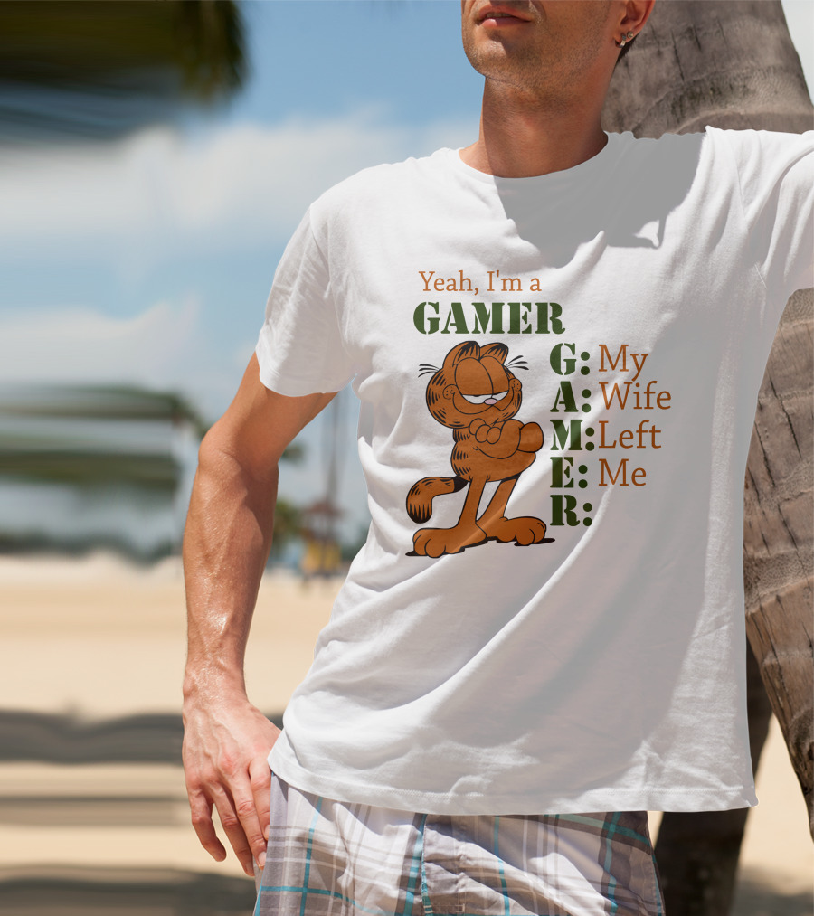 Yeah I'm A Gamer My Wife Left Me Garfield T-Shirt