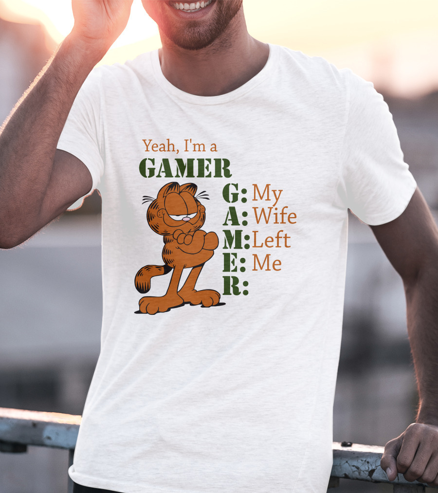 Yeah I'm A Gamer My Wife Left Me Garfield T-Shirt