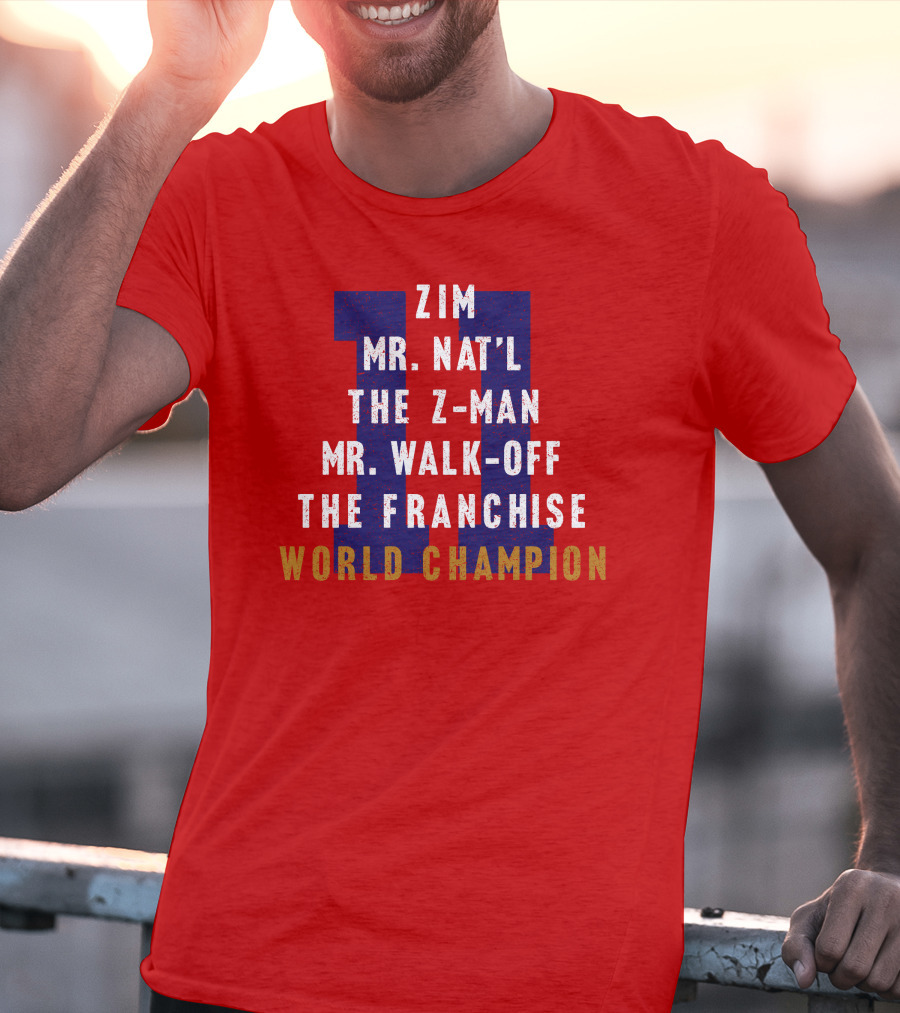 Zim Mr. Nat'l The Z-Man Mr. Walk-Off The Franchise World Champion T-Shirt
