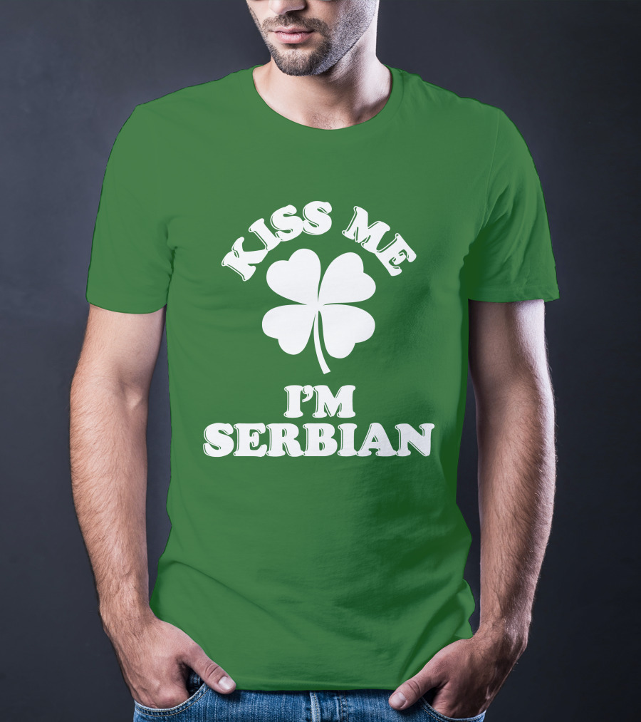 Kiss Me I’m Serbian Four-Leaf Clover St. Patrick’s Day T-Shirt