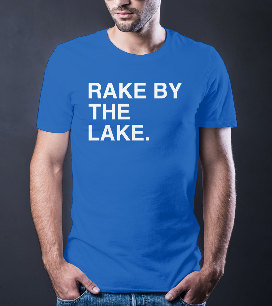 Rake By The Lake Obvious Store T-Shirt