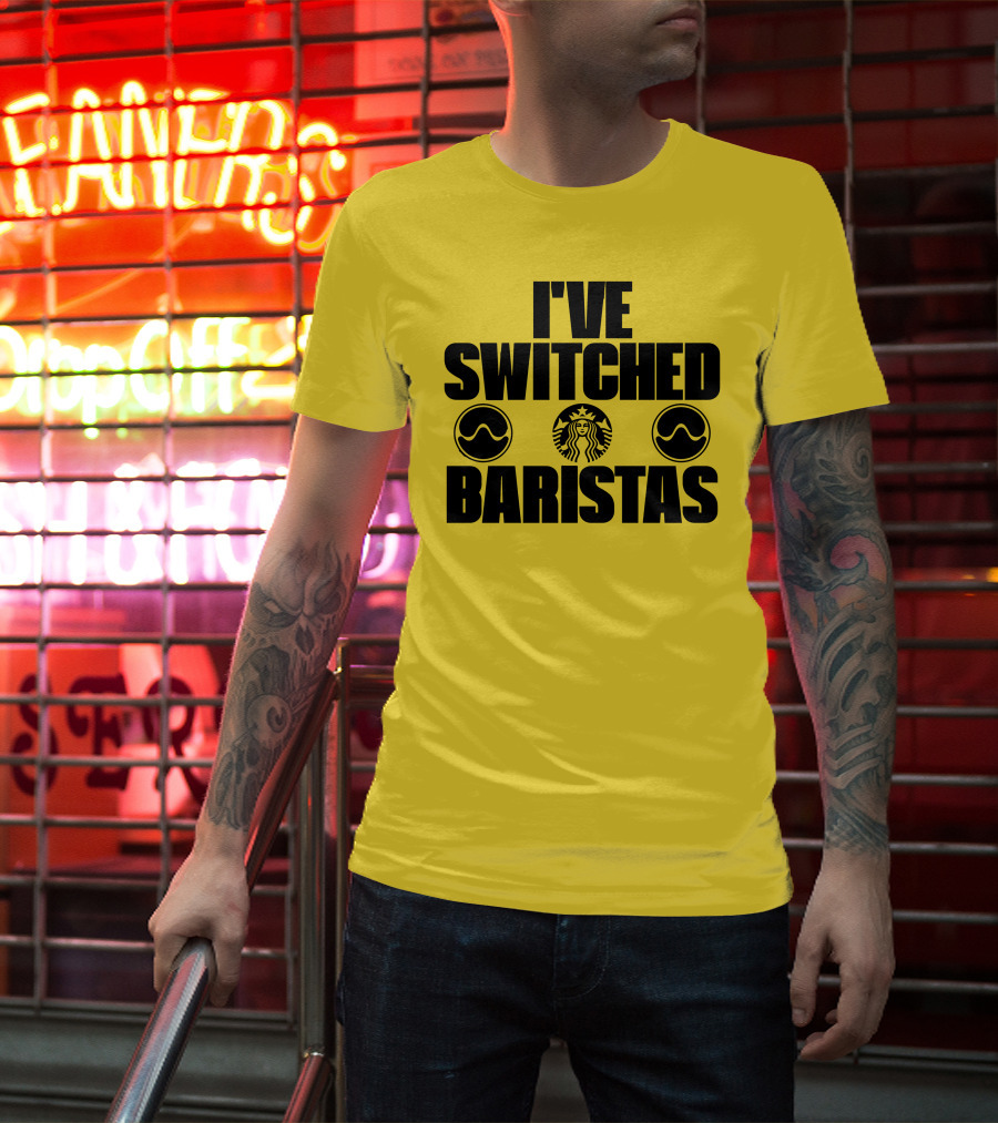 I've Switched Baristas Starbucks Pringles T-Shirt