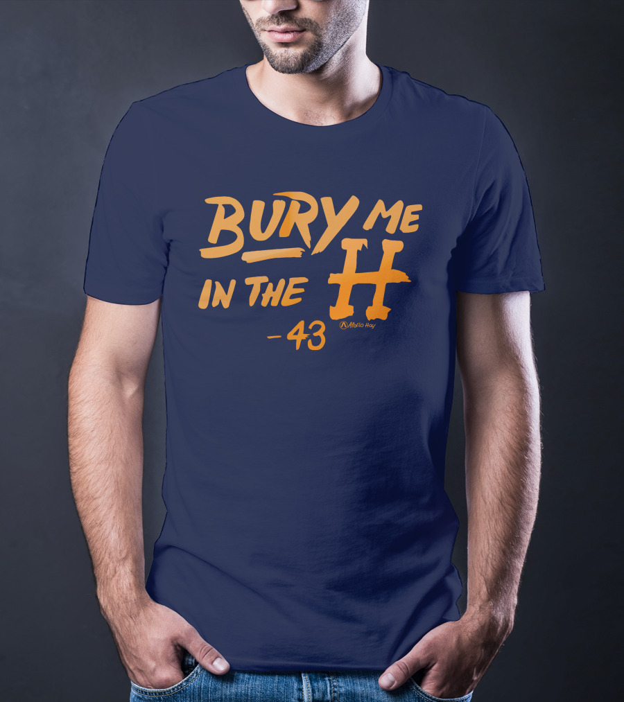 Bury Me In The H 43 Killab 19 Astro May T-Shirt