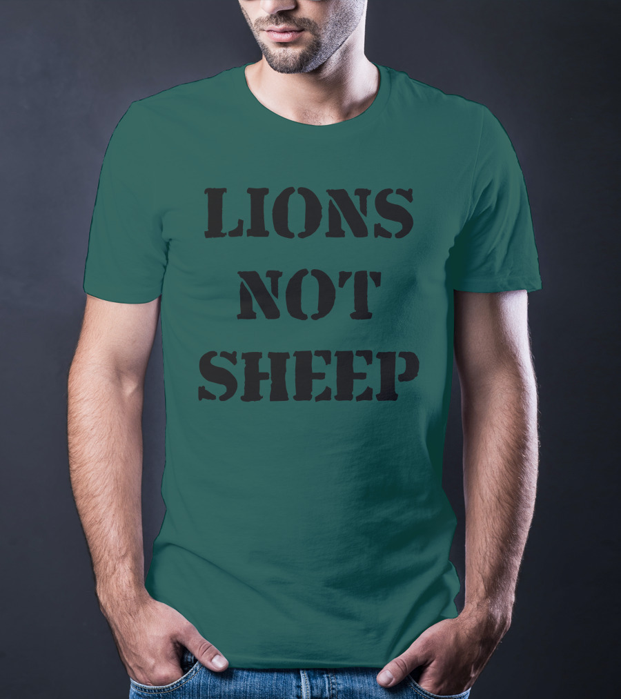 Lions Not Sheep Motivational Mindset T-Shirt