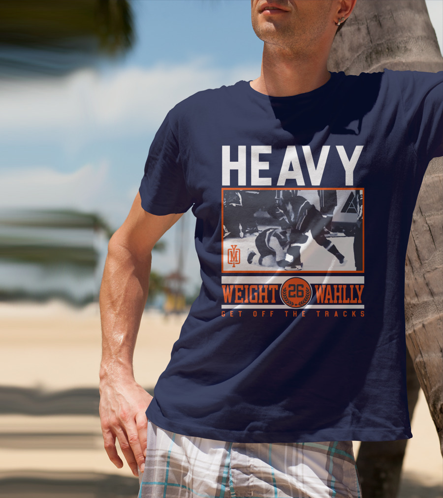 Heavy Weight Wahlley 26 Get Off The Tracks T-Shirt