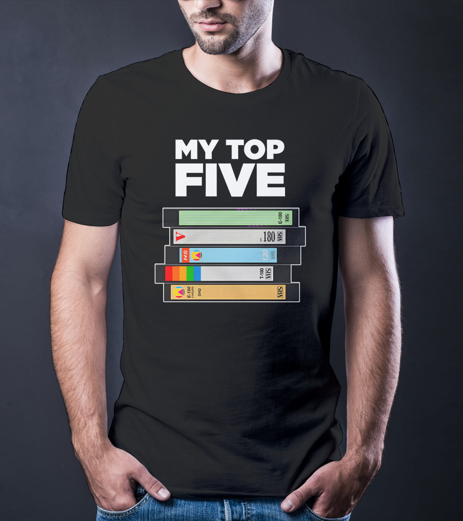 My Top Five VHS Tapes Stacked Retro Collection T-Shirt