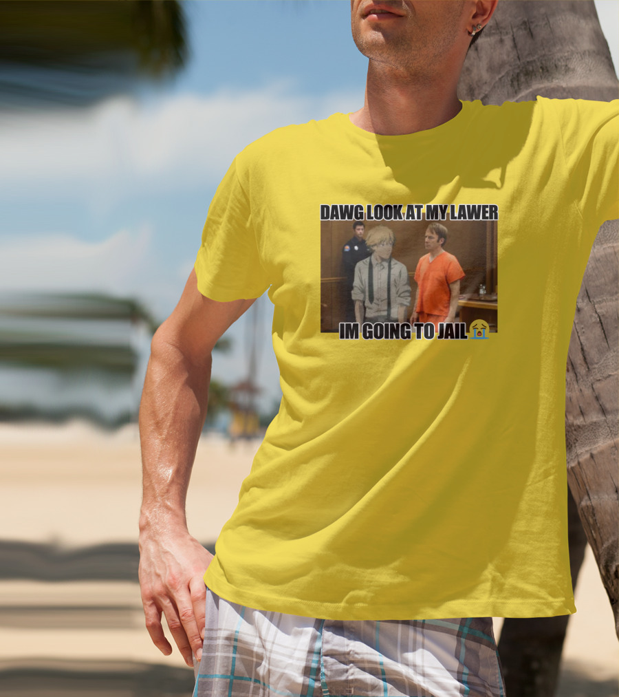 Dawg Look At My Lawer I'm Going To Jail Emoji Anime Character Courtroom T-Shirt