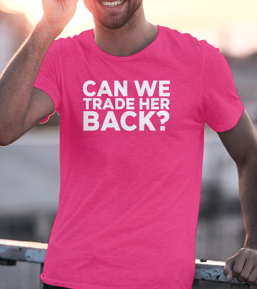 Crowder Can We Trade Her Back T-Shirt