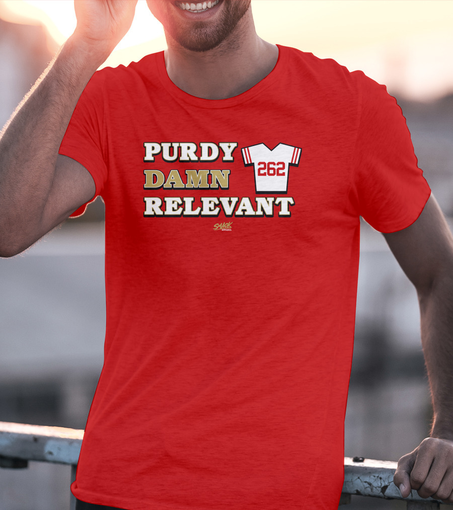 Purdy Damn Relevant 262 Football Jersey T-Shirt