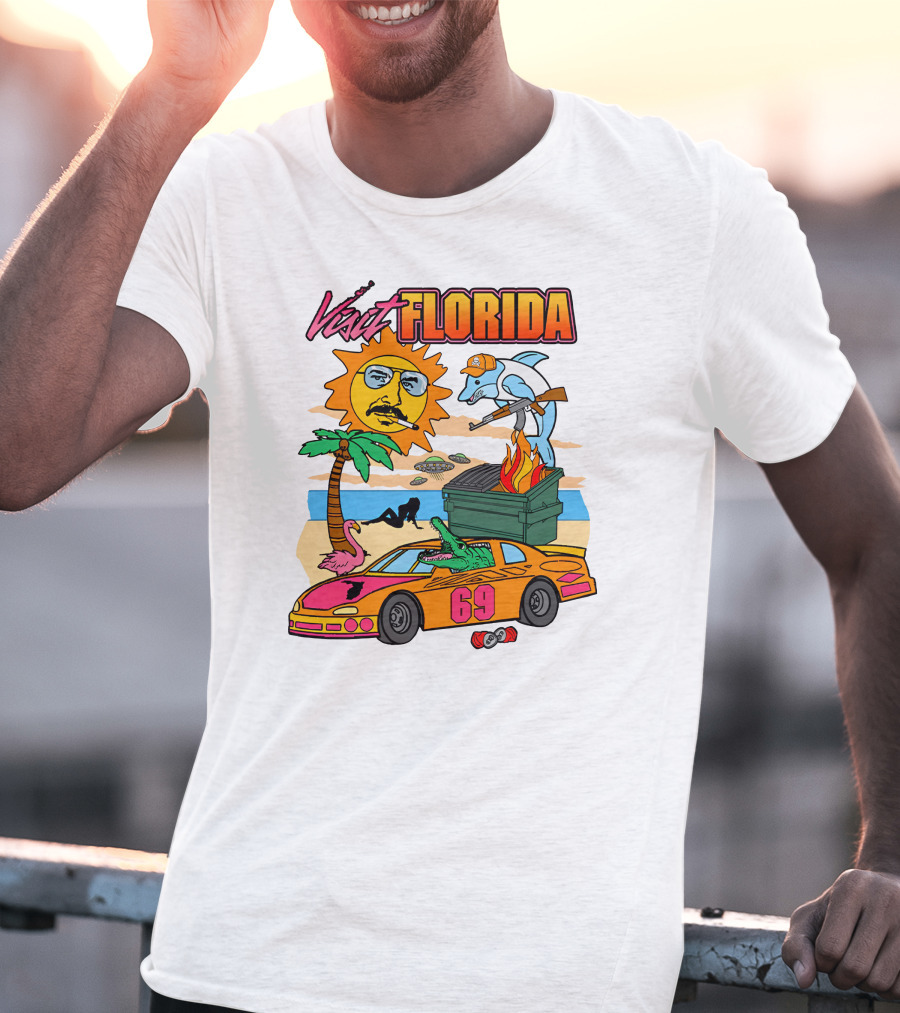 Shithead Steve Merch Visit Florida Flaming Dumpster Racing Car 69 Armed Dolphin Palm Tree Sun Face T-Shirt