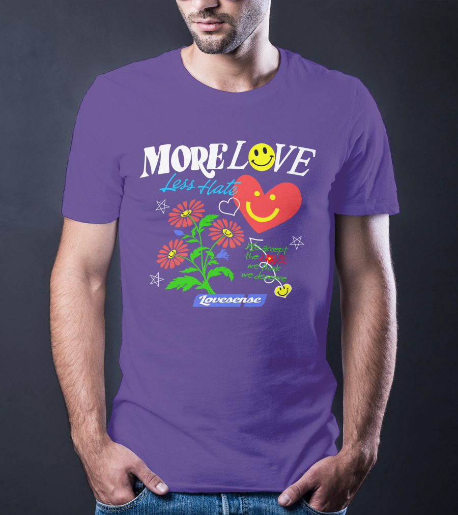 MORE LOVE Less Hate Smile Heart Flowers Stars Lovsense T-Shirt