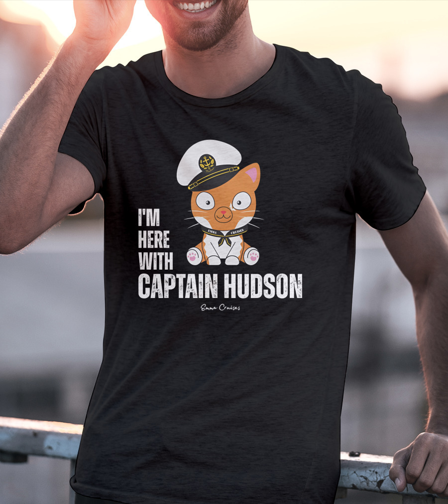 Emma Cruises I'm Here With Captain Hudson Cute Cat T-Shirt