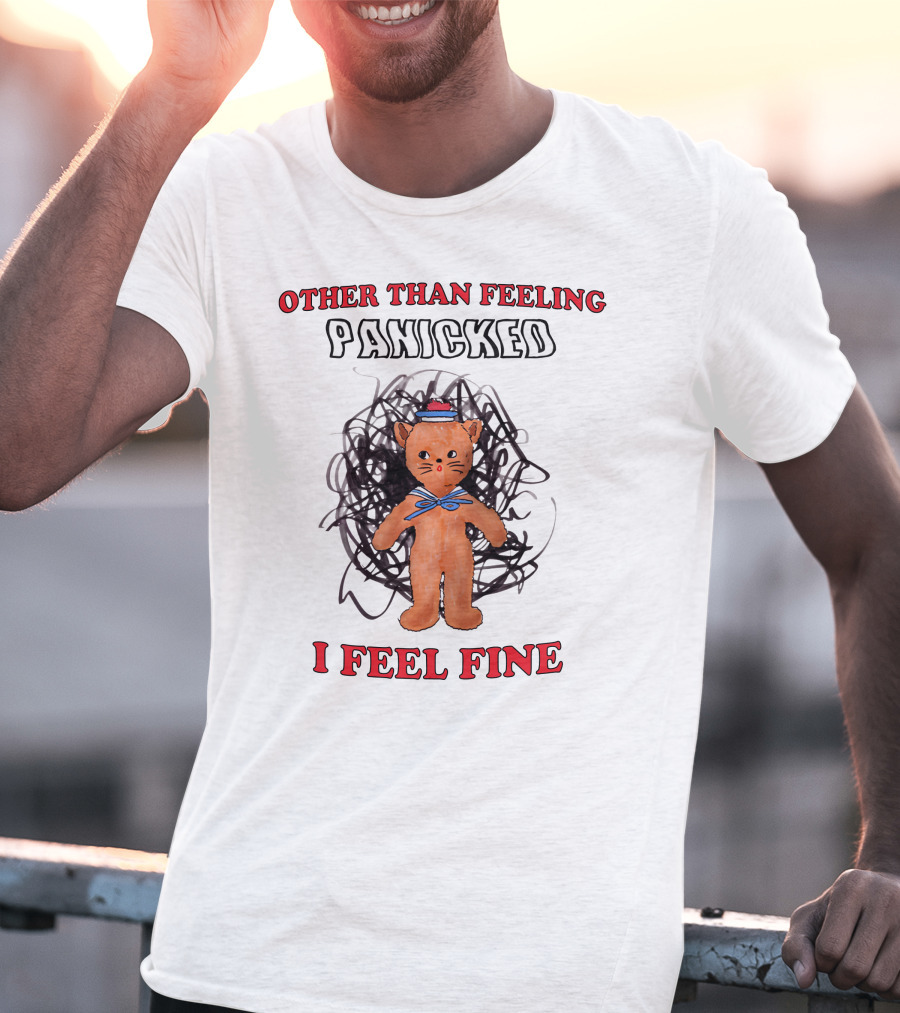 Other Than Feeling Panicked I Feel Fine Cat With Blue Bow And Hat T-Shirt