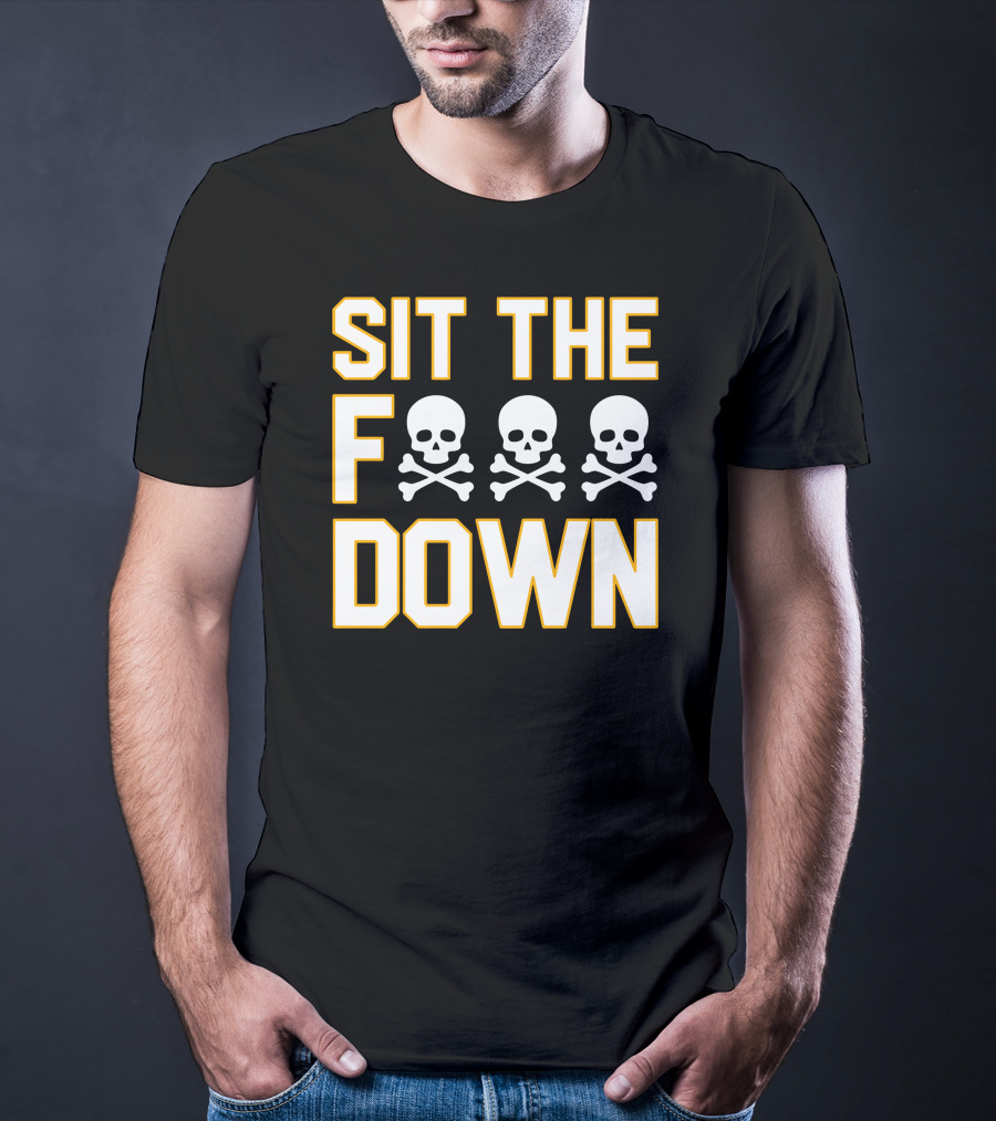 Pittsburgh Pirates Sit The F Skull Crossbones Down T-Shirt