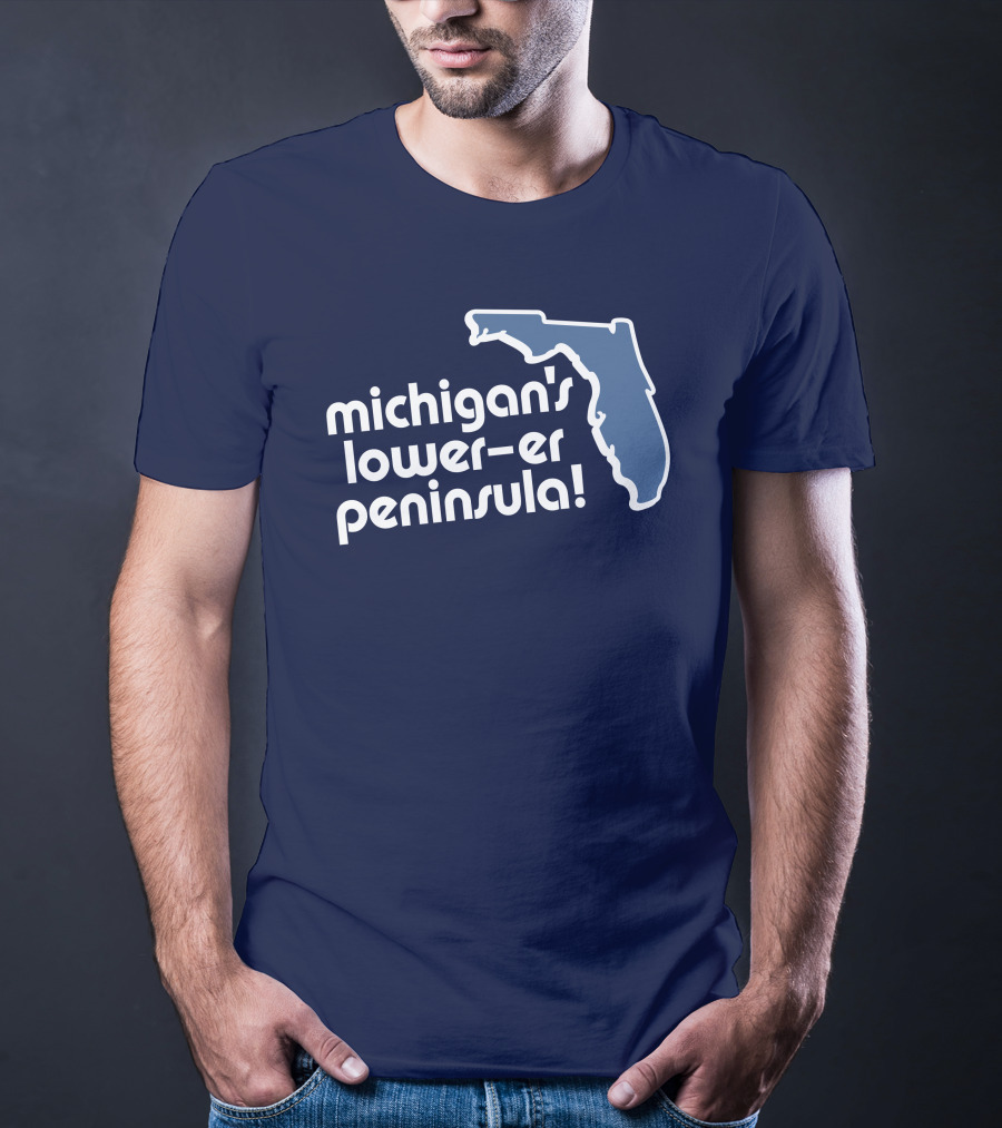 Michigan's Lower-Er Peninsula Mitten State Merch Map T-Shirt