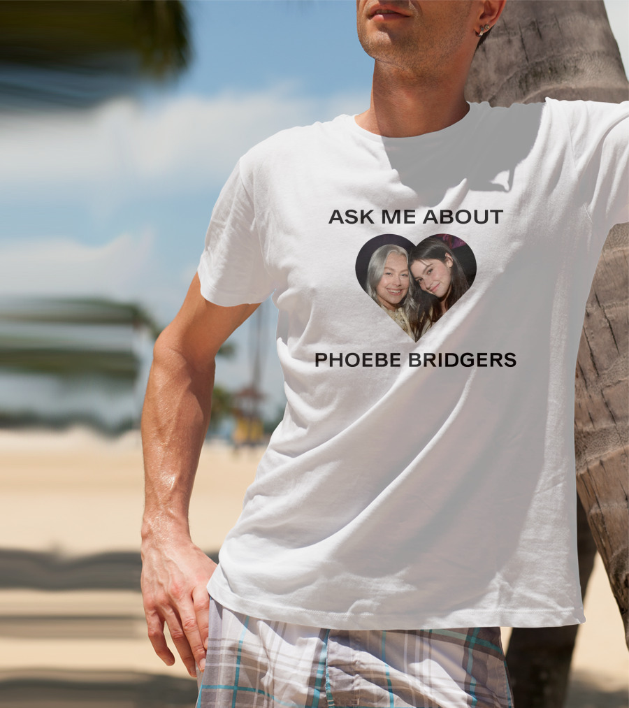 Ask Me About Phoebe Bridgers Heart-Shaped Photo T-Shirt