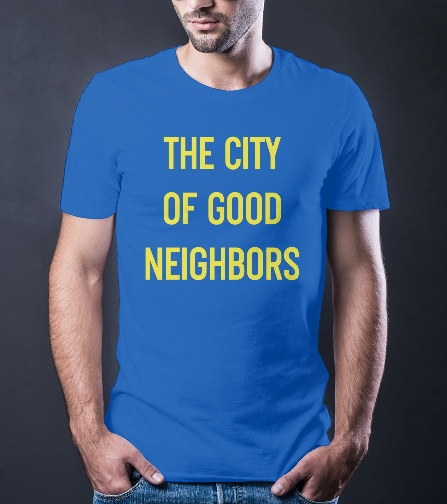 The City Of Good Neighbors Buffalo NY T-Shirt