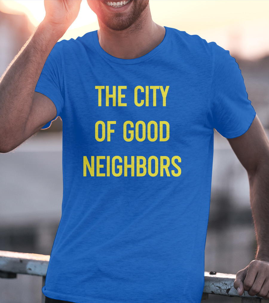 The City Of Good Neighbors Buffalo NY T-Shirt