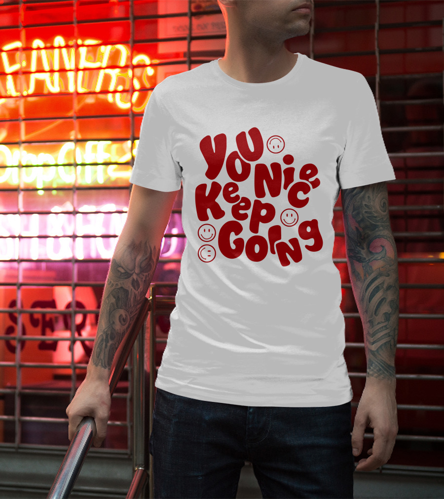 JM1013 You Nice Keep Going Red Smiley Face T-Shirt