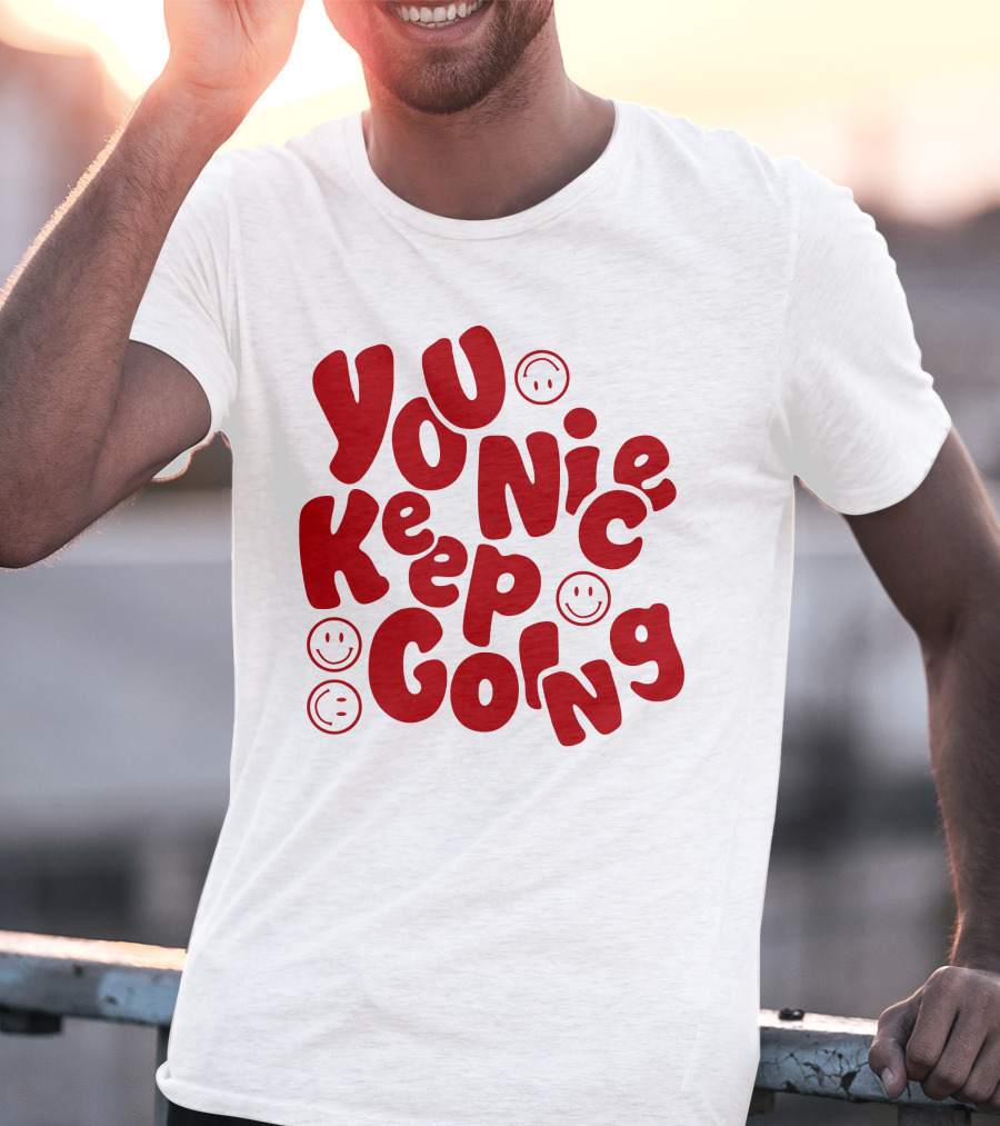 JM1013 You Nice Keep Going Red Smiley Face T-Shirt