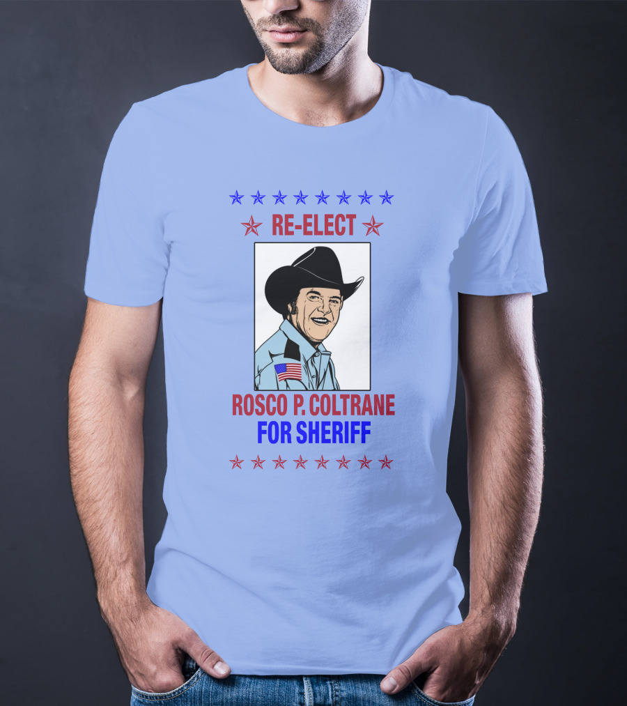 Re-Elect Rosco P. Coltrane For Sheriff Star-Spangled Campaign T-Shirt