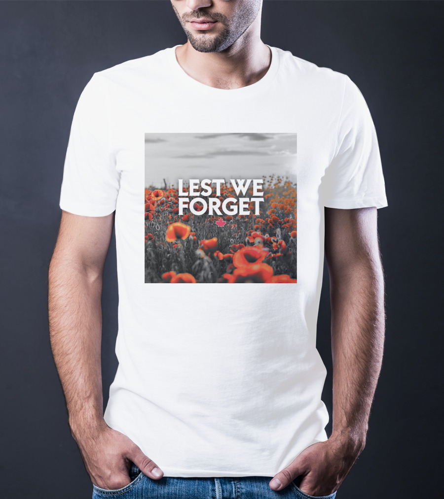 Lest We Forget Canada Poppy Field Remembrance Day T-Shirt
