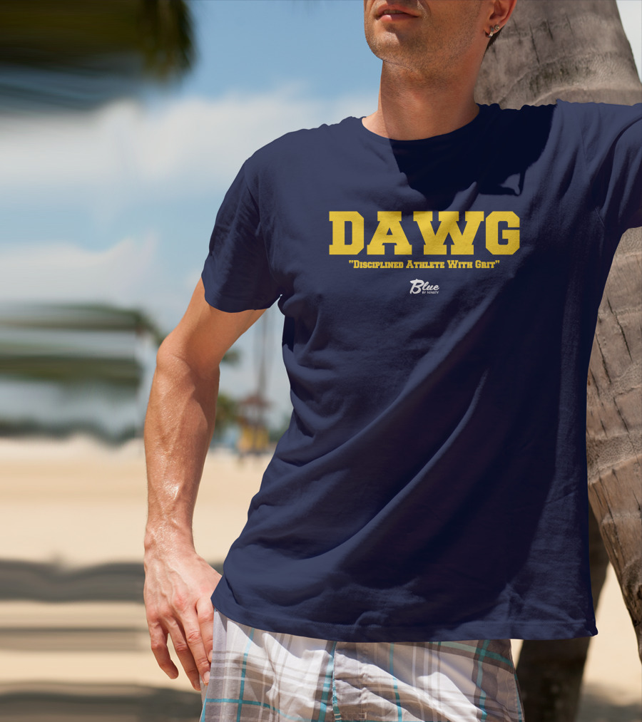 DAWG Disciplined Athlete With Grit Blue By Ninety T-Shirt