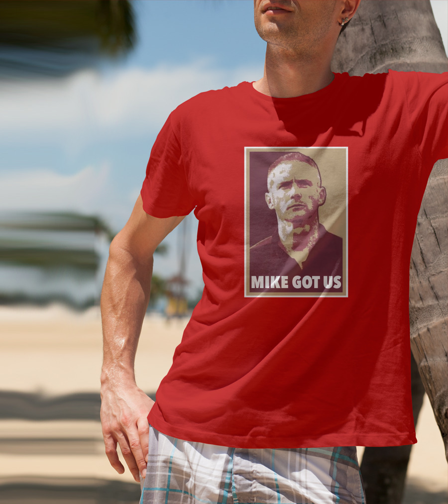 FSU Mike Got Us Coach T-Shirt