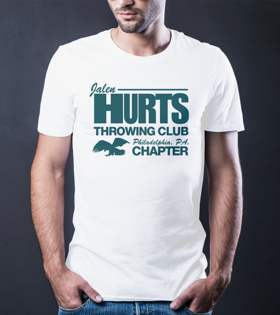 Jalen Hurts Throwing Club Philadelphia PA Chapter Eagles Fan Gear T-Shirt