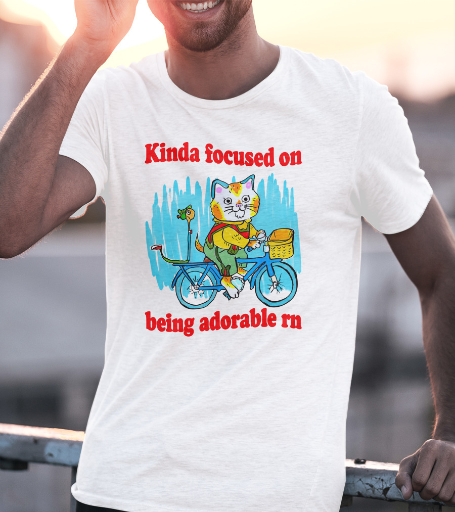 Kinda Focused On Being Adorable Rn Cat Riding Bicycle With Bird Basket T-Shirt
