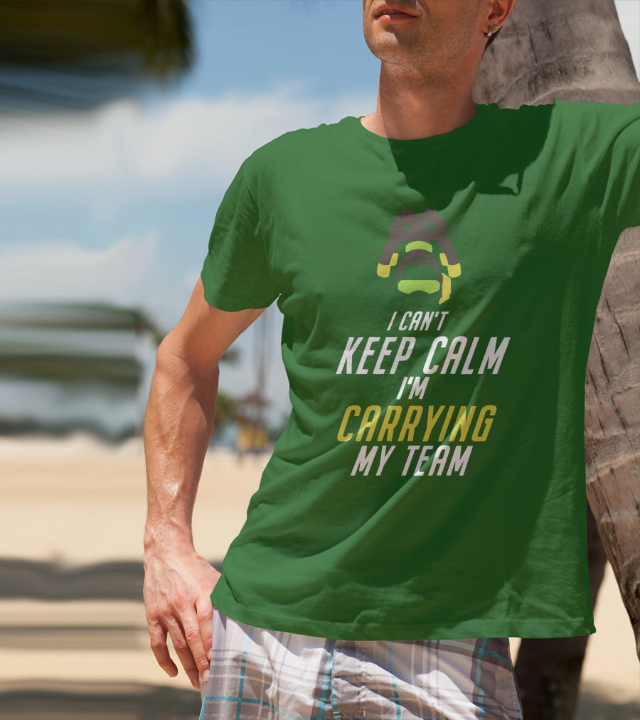I Can't Keep Calm I'm Carrying My Team Gaming Themed T-Shirt
