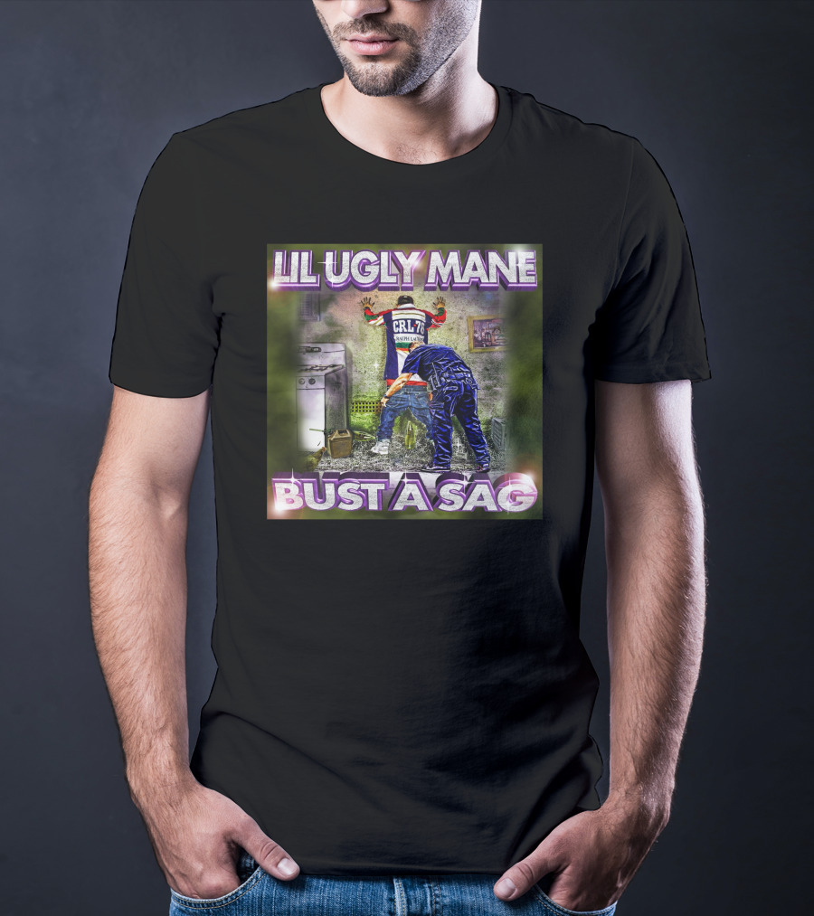 Lil Ugly Mane CRL 70 Bust A Sag T-Shirt