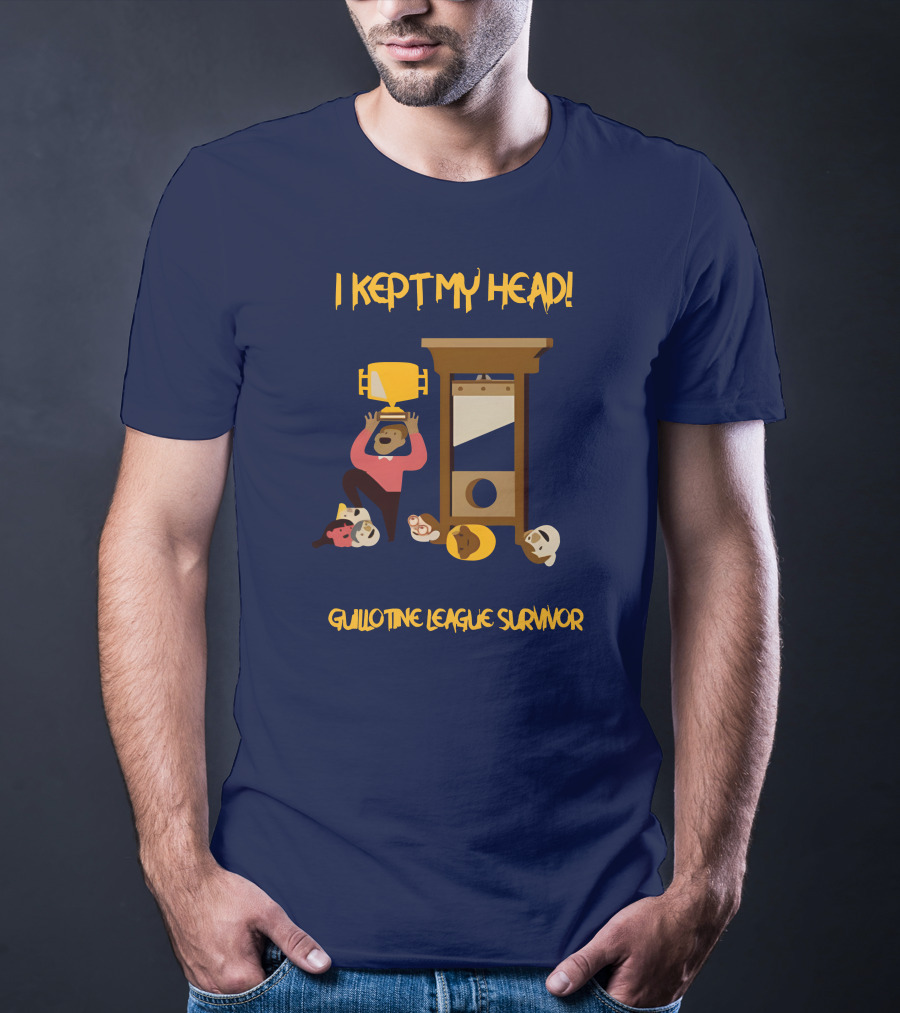 I Kept My Head Paul Charchian Guillotine League Survivor Trophy T-Shirt