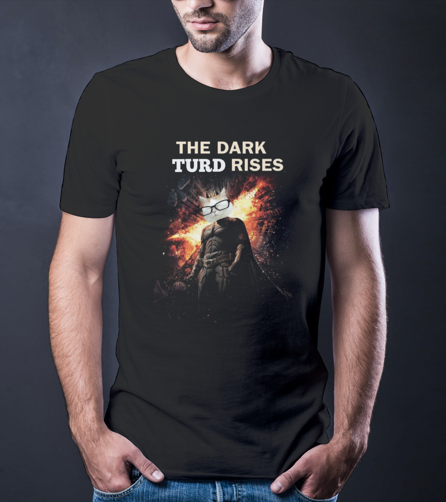 The Dark Turd Rises Catturd Batman Parody Explosion Hero Cat Glasses T-Shirt