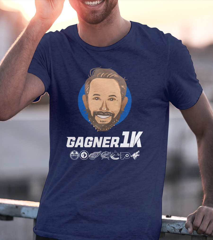 Gagner 1K Congrats Gags 1000 Career NHL Games Oilers Jets Red Wings Blue Jackets Canucks Flyers Coyotes T-Shirt