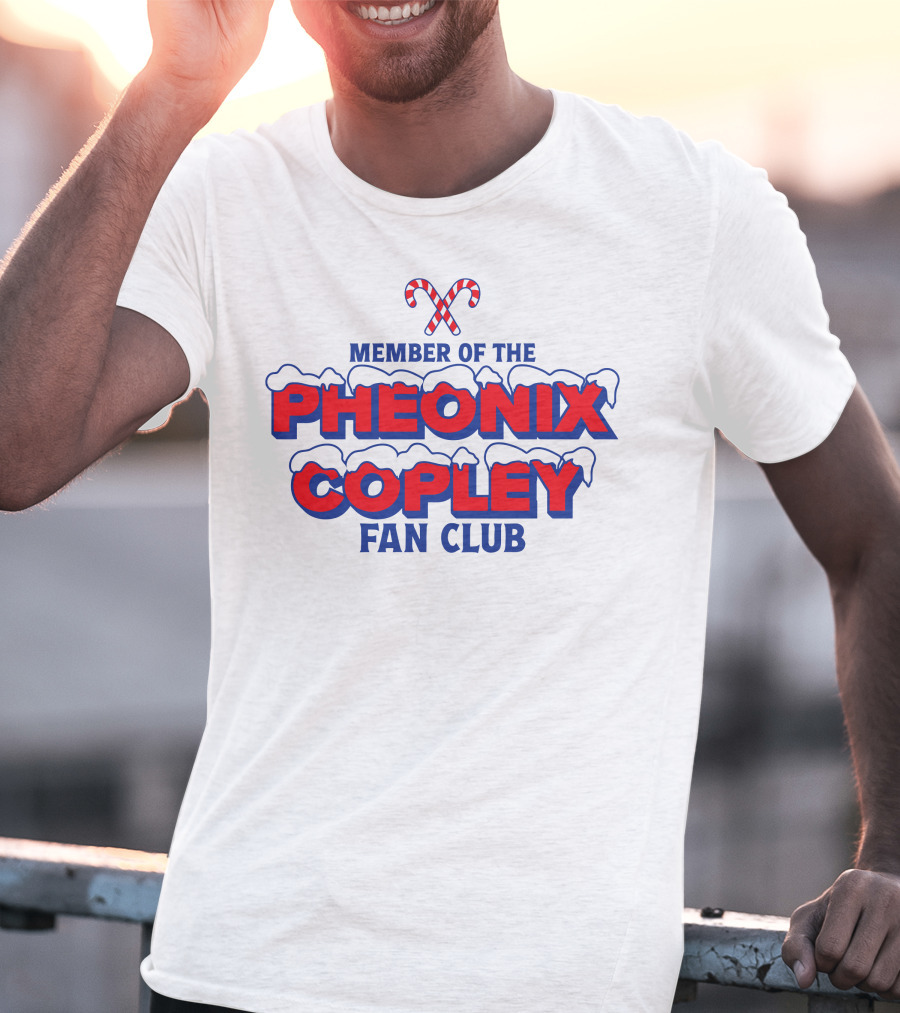 Member Of The Pheonix Copley Fan Club Candy Cane Snow T-Shirt