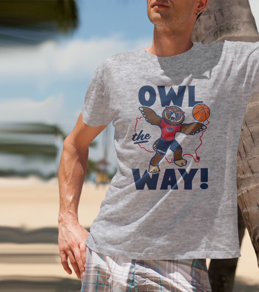 Owlsey Basketball Owl The Way Florida Atlantic T-Shirt