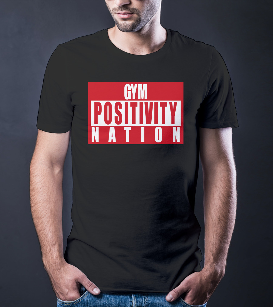 Gym Positivity Nation Joey Swoll T-Shirt
