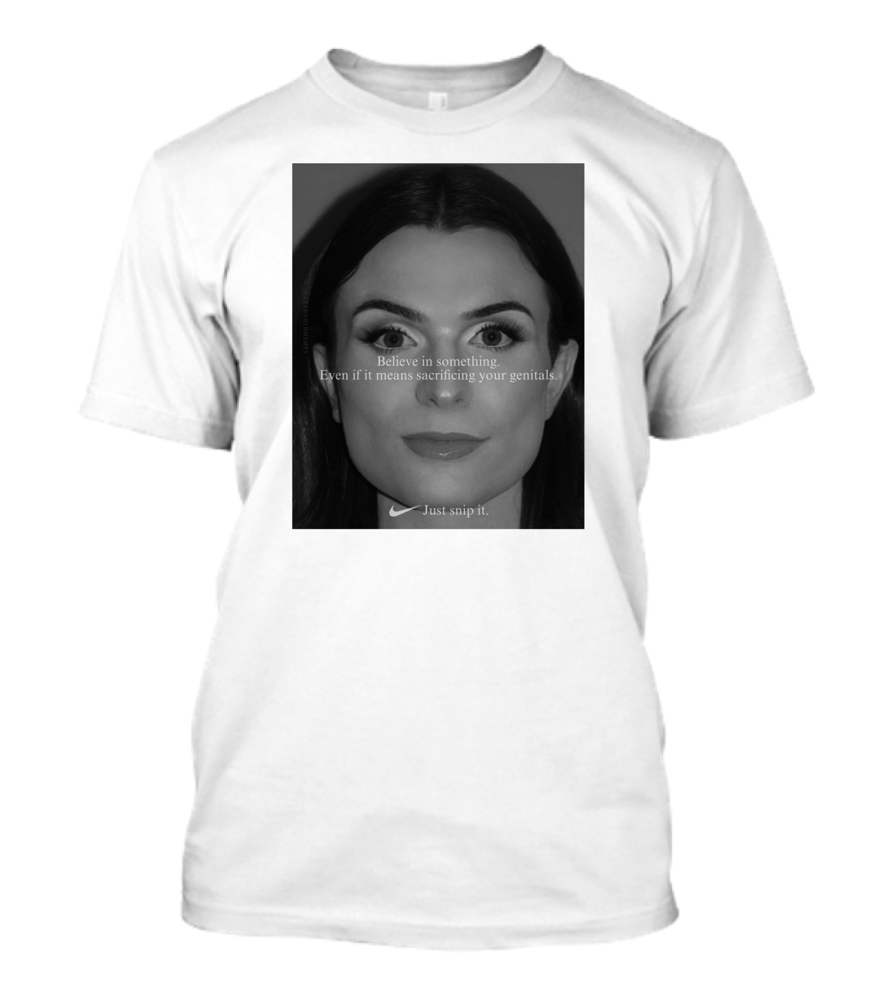 Believe In Something Even If It Means Sacrificing Your Genitals Just Snip It T-Shirt