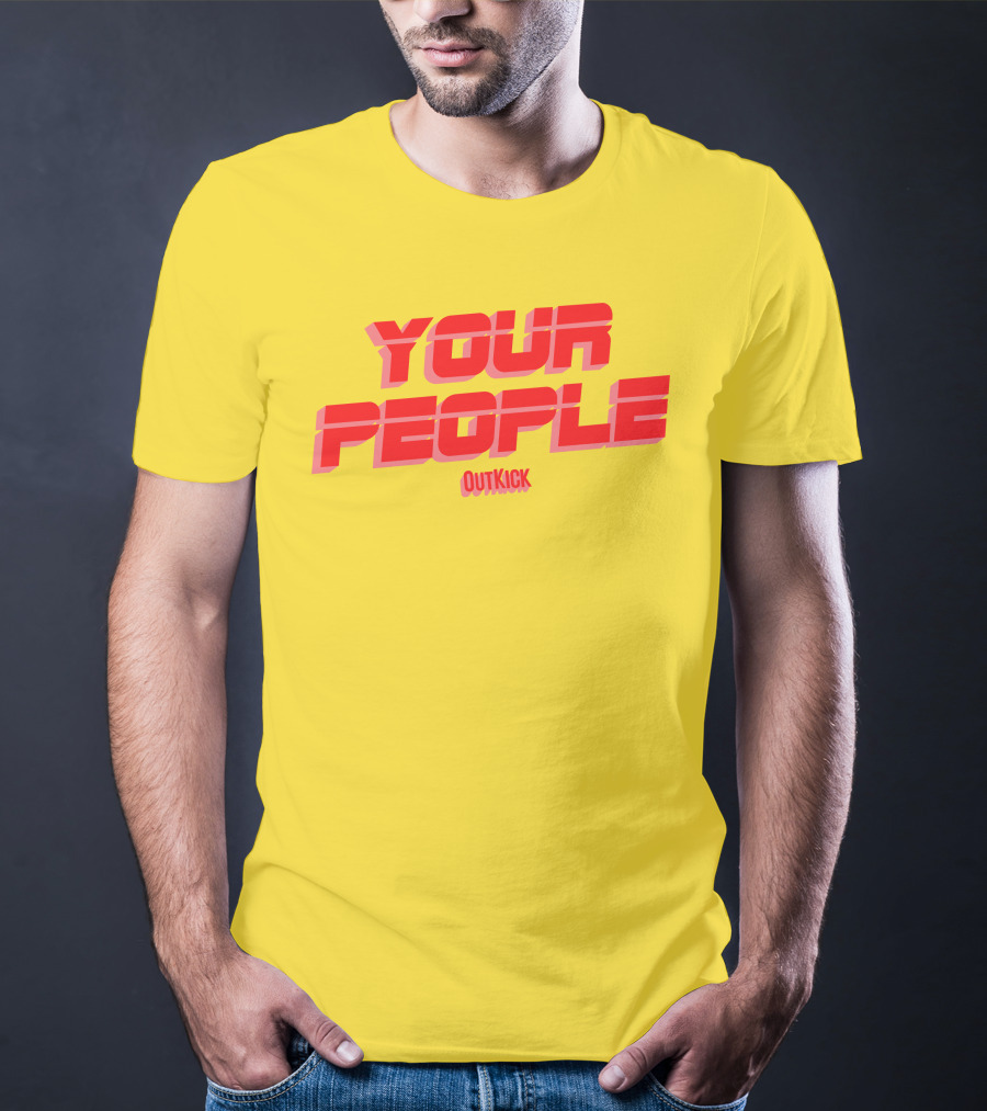 Your People Outkick Red Text T-Shirt